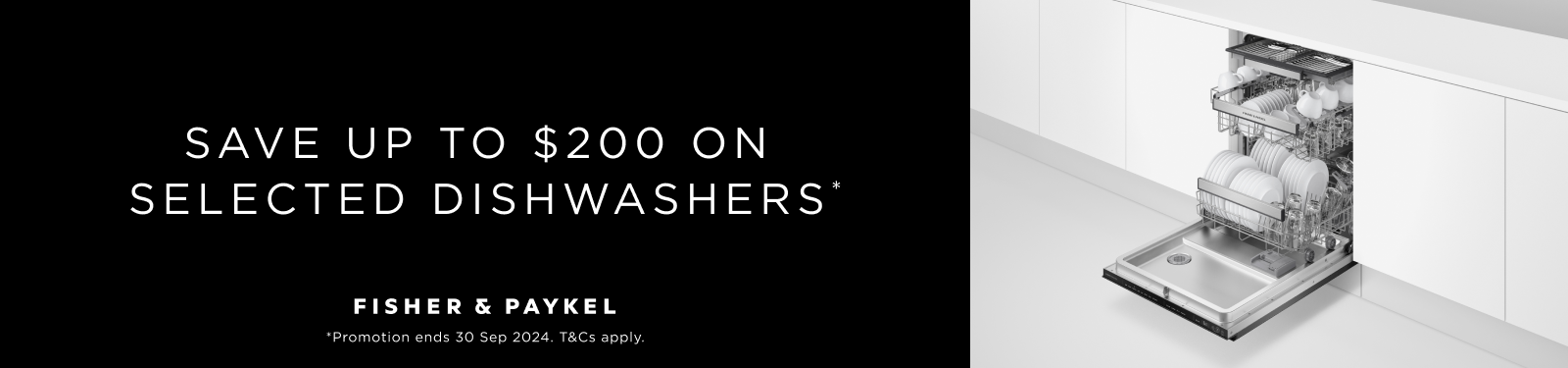 Save Up To $200 on Selected Fisher & Paykel Build Under Dishwashers